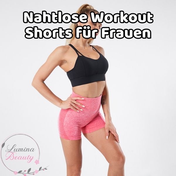 Nahtlose Workout Shorts für Frauen Sportbekleidung LuminaBeauty   